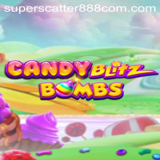 CandyBlitzBombs: Unleashing Sweet Chaos with SUPERSCATTER888