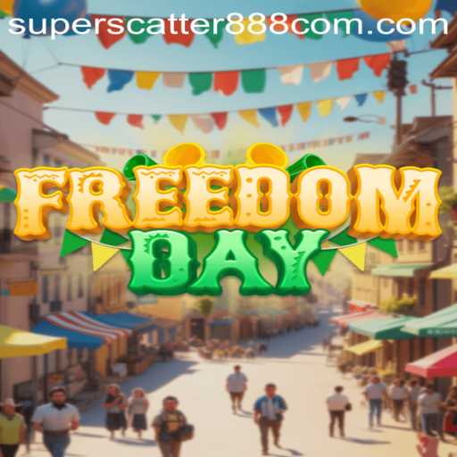 FreedomDay: A Revolutionary Gaming Experience